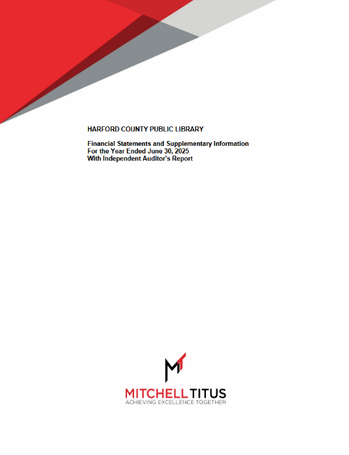 Harford County Public Library Fiscal Year 2025 Annual Audit Report