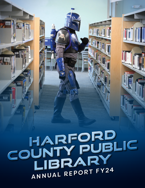 Harford County Public Library Fiscal Year 2024 Annual Report