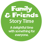 Family & Friends Story Time