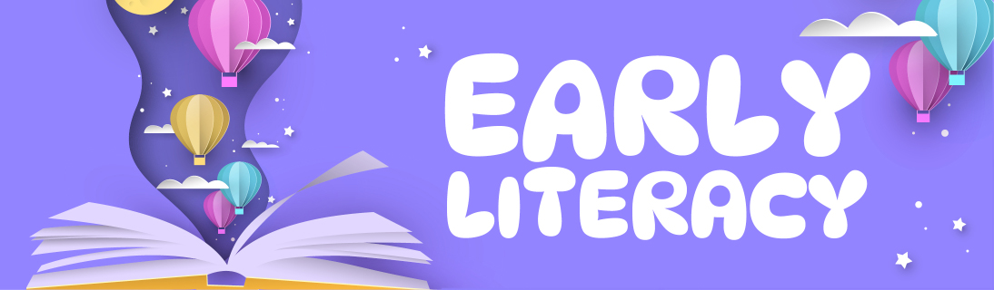 Early Literacy Resources banner graphic