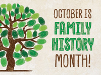 October is Family History Month - Click here to learn about our virtual geneaology programs.