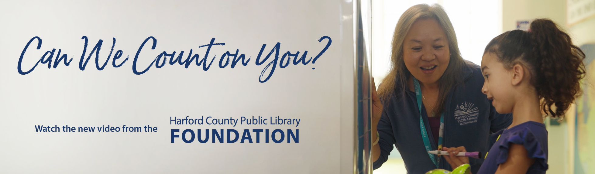 Harford County Public Library Foundation - Can We Count on You?